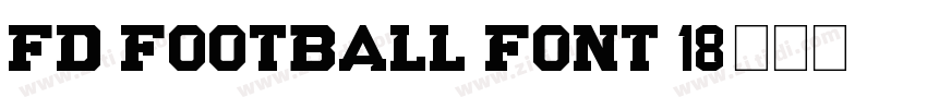 FD Football Font 18字体转换